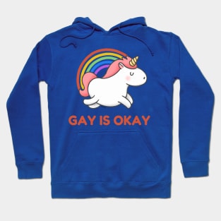 Gay is Okay - Rainbow Over Unicorn Hoodie